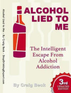 Alcohol Lied to Me