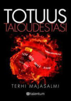 Totuus taloudestasi