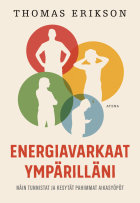 Energiavarkaat ympärilläni
